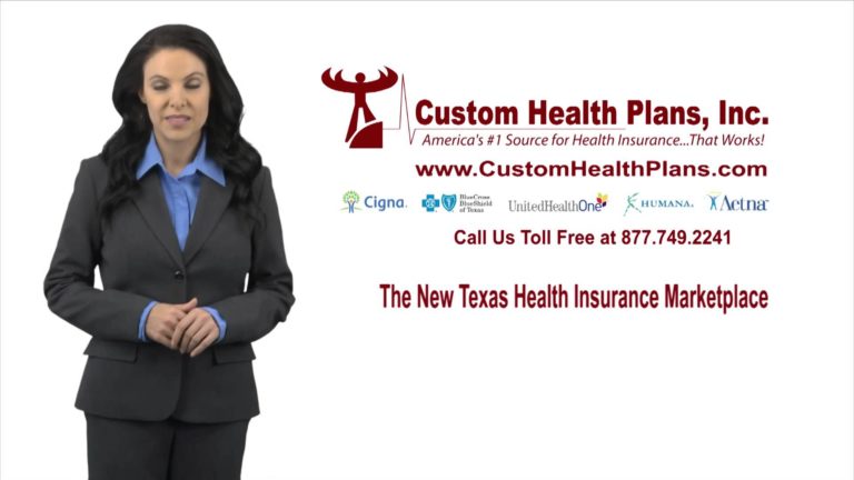 The New Texas Health Insurance Marketplace – Custom Health Plans, Inc