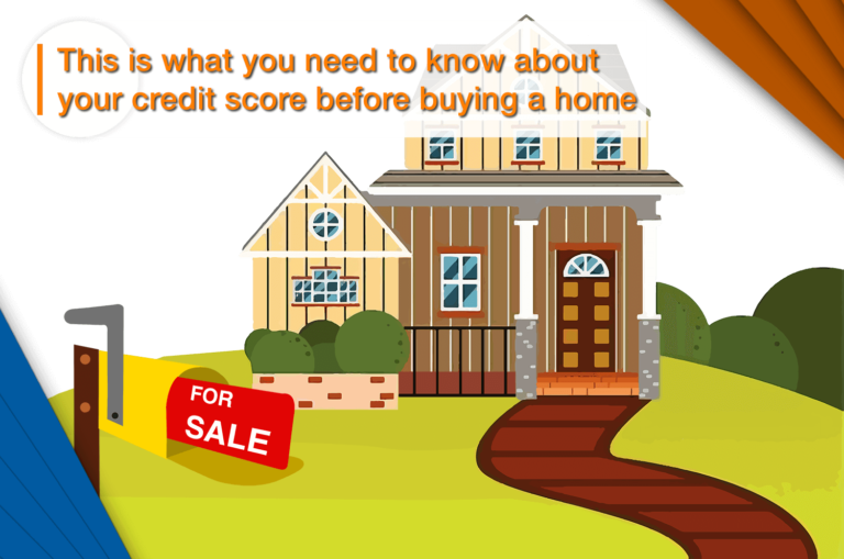 What You Need to Know About Your Credit Score Before Buying a Home