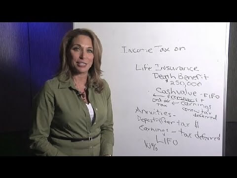 Income Tax on Life Insurance Benefits & Annuities : Life Insurance & More