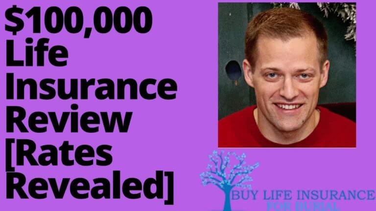 $100,000 Life Insurance Review [Rates & Secrets Revealed]