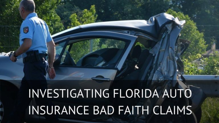 Investigating Florida Auto Insurance Bad Faith Claims