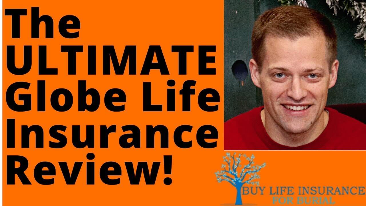 Globe Life Whole Life Insurance Reviews