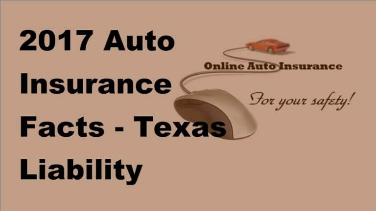 2017 Auto Insurance Facts  | Texas Liability Insurance Requirements   Whats New