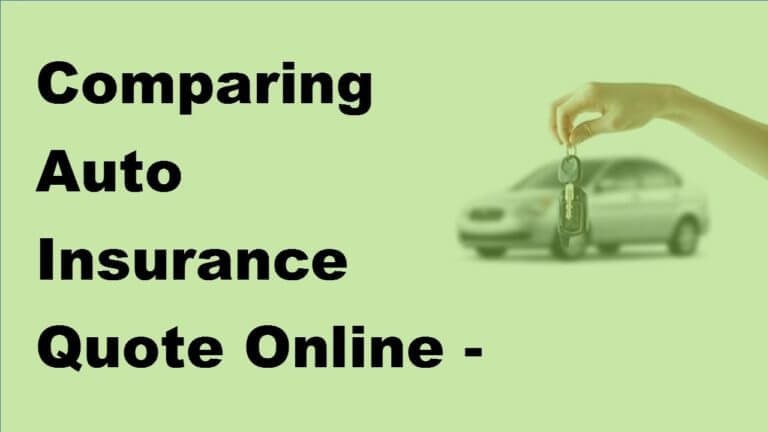 Comparing Auto Insurance Quote Online –  2017 Auto Insurance Quotes
