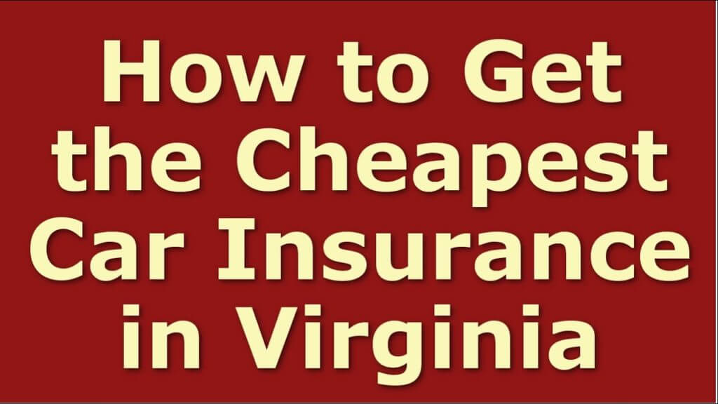 How to Get Cheap Car Insurance in Virginia | Best Virginia Auto