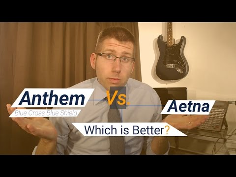 Anthem Blue Cross Blue Shield Vs. Aetna: Who is Better?