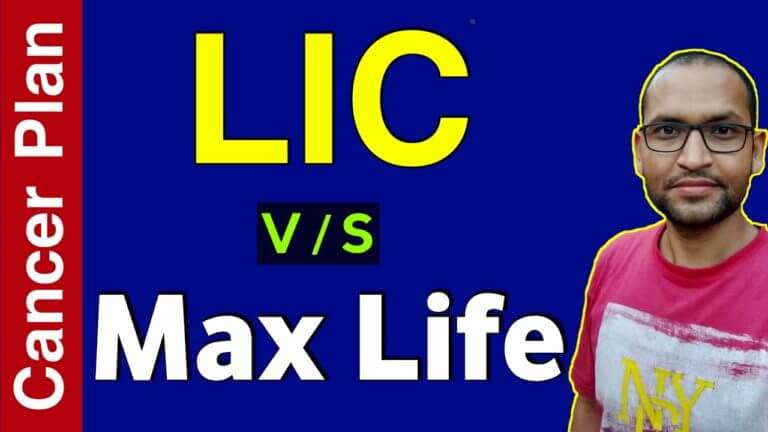 lic vs max life|lic cancer cover plan|max life Insurance cancer cover plan complete|facts & details