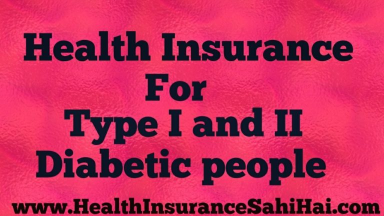 Health Insurance Policies for Diabetic Patients in India – Health Insurance Sahi Hai