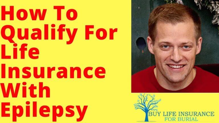 How To Qualify For Life Insurance With Epilepsy [Rates & Carriers Revealed]