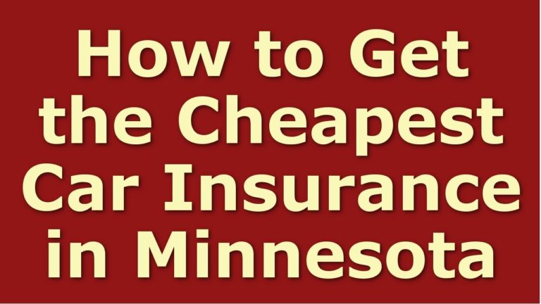 How to Get Cheap Car Insurance in Minnesota | Best Minnesota Auto Insurance Quotes