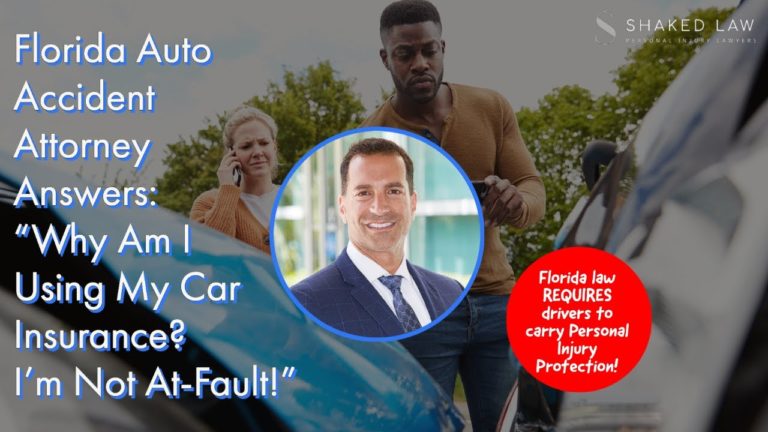 Florida Auto Accident Attorney Answers: "Why Am I Using My Car Insurance? I'm Not At-Fault!"