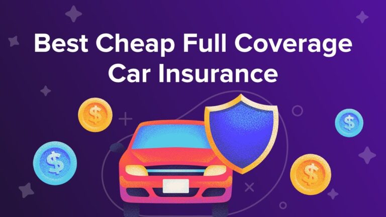 Best Cheap Full Coverage Car Insurance